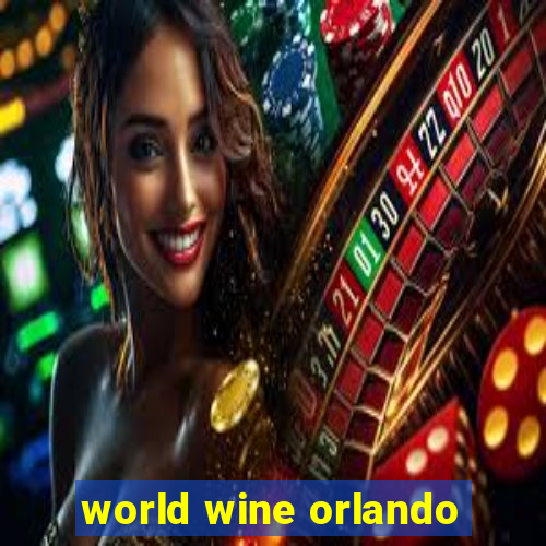 world wine orlando